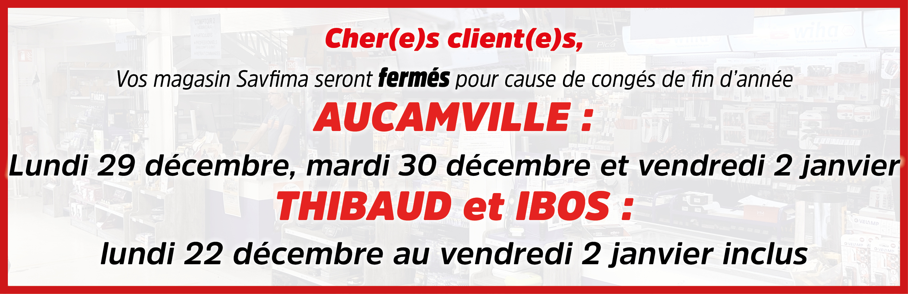 Fermeture de fin d'année