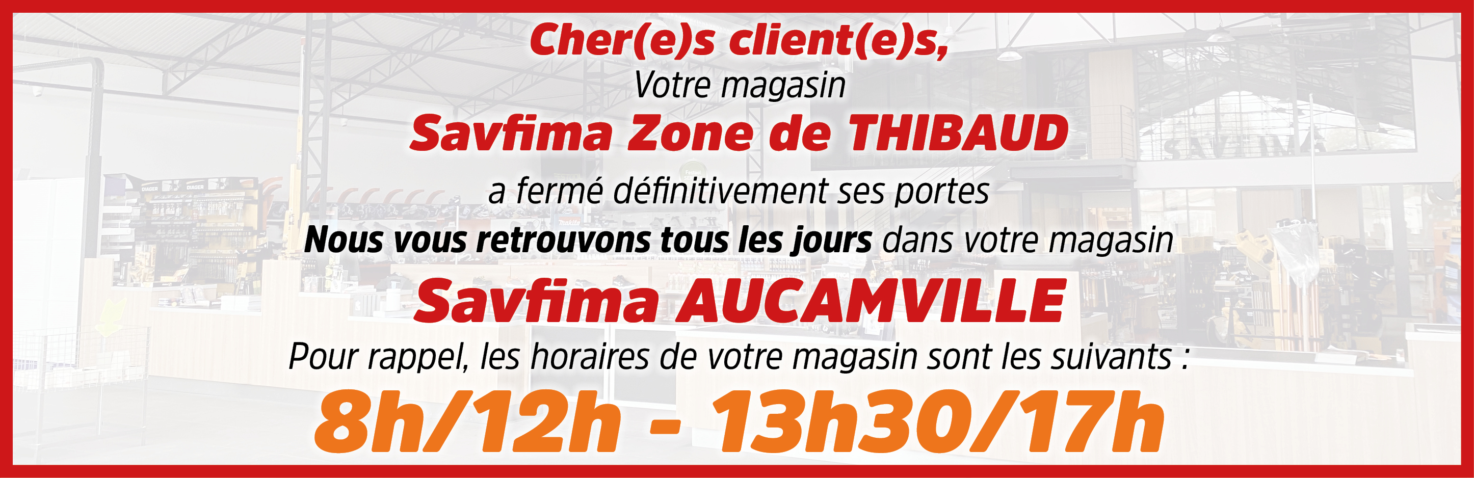 Fermeture Savfima Thibaud